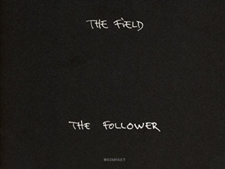 THE FIELD - THE FOLLOWER Online